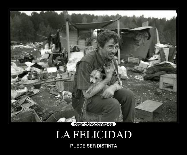 LA FELICIDAD - 