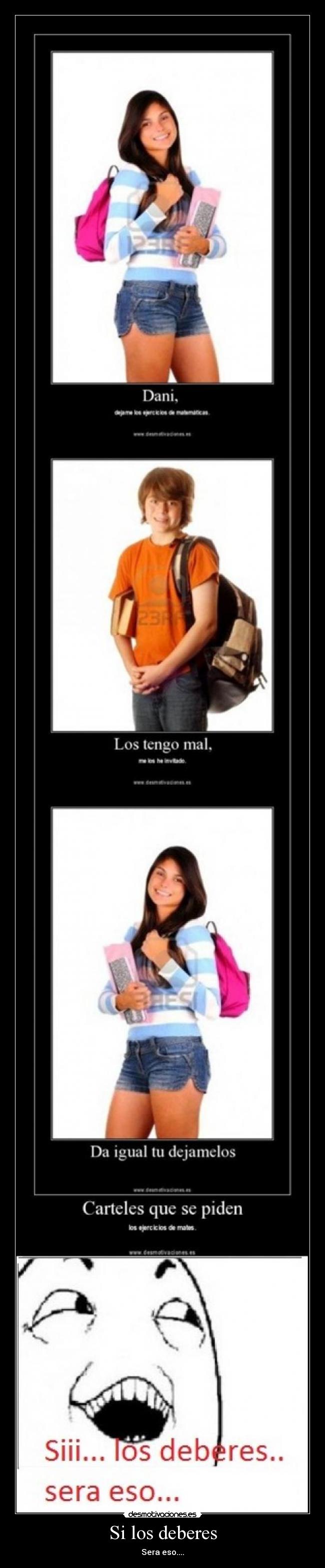 Si los deberes - Sera eso....