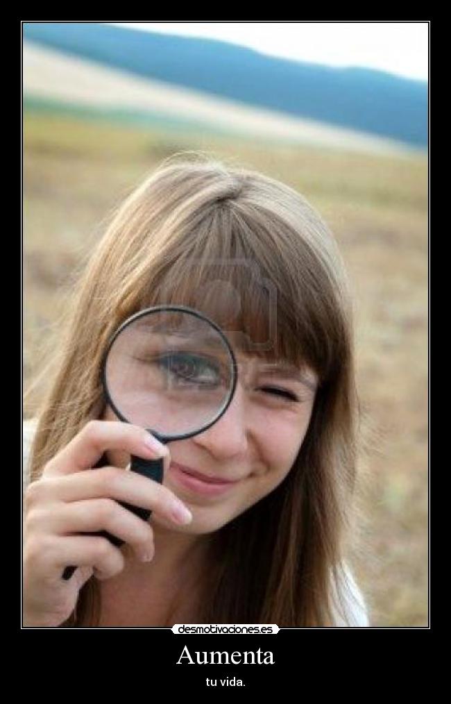 Aumenta - tu vida.