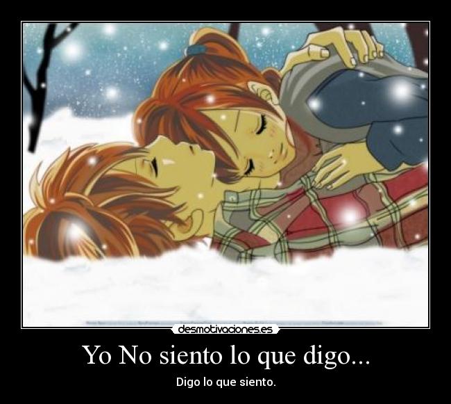 Yo No siento lo que digo... -