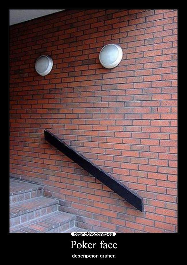 Poker face - descripcion grafica