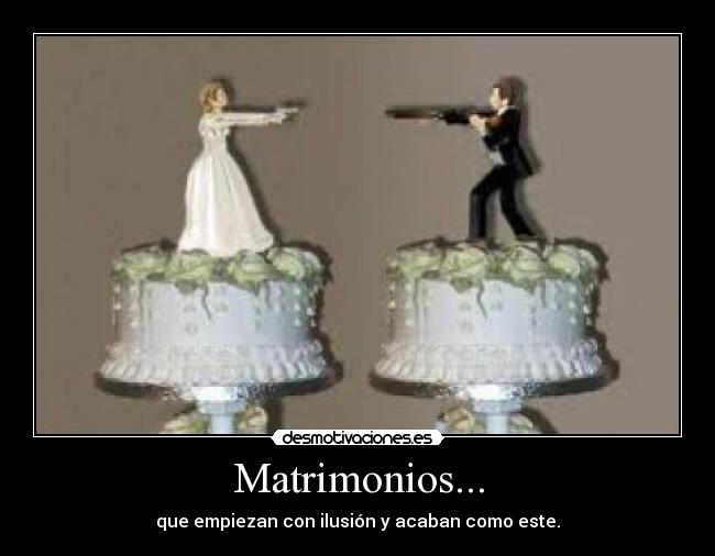 Matrimonios... -