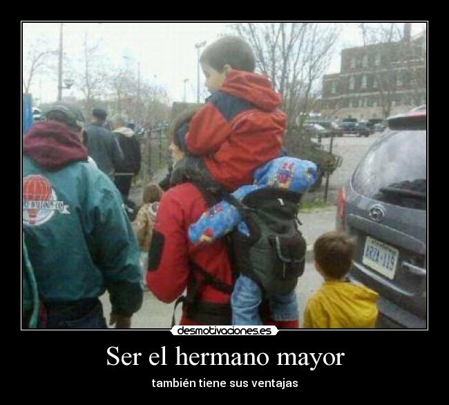 Ser el hermano mayor - 