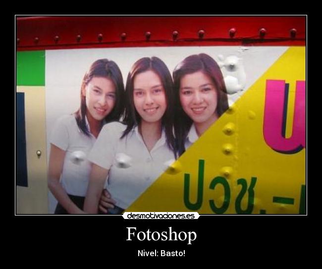 Fotoshop - Nivel: Basto!