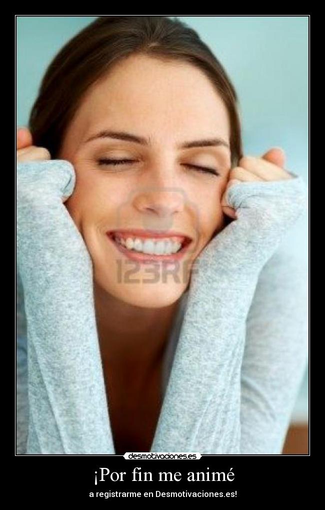 ¡Por fin me animé - 