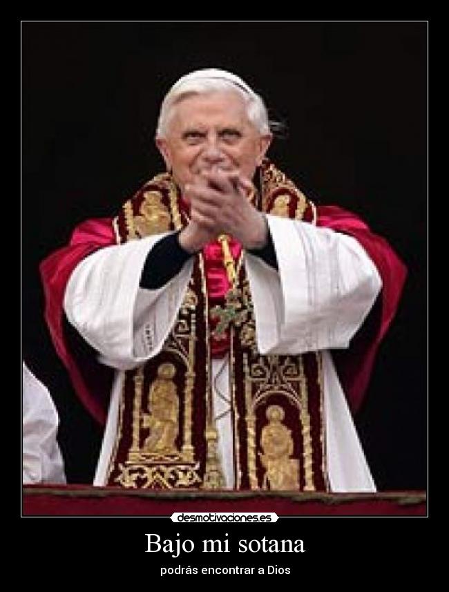 Bajo mi sotana - podrás encontrar a Dios