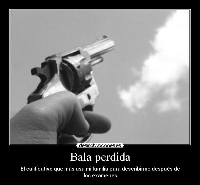 Bala perdida -