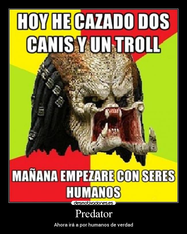 carteles predator desmotivaciones
