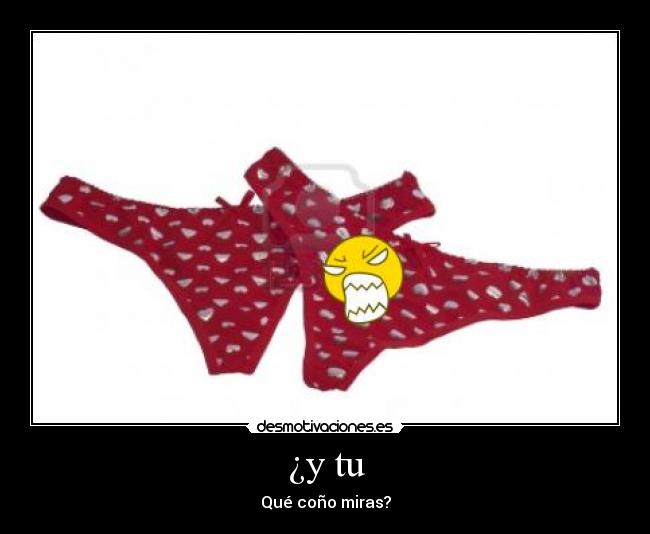 ¿y tu - 