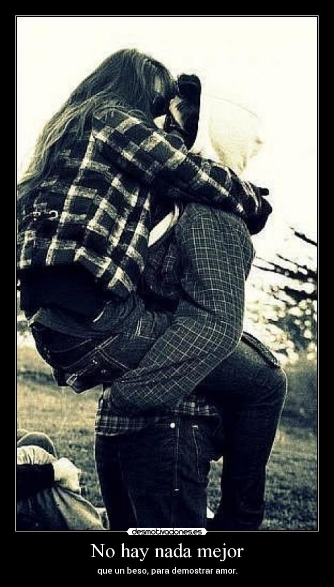 No hay nada mejor -