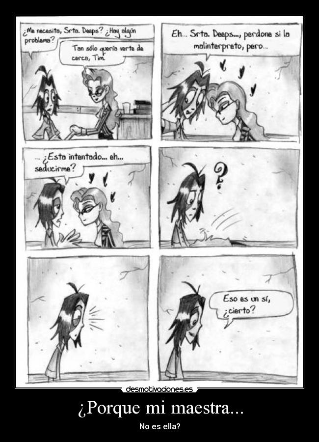 ¿Porque mi maestra... - No es ella?