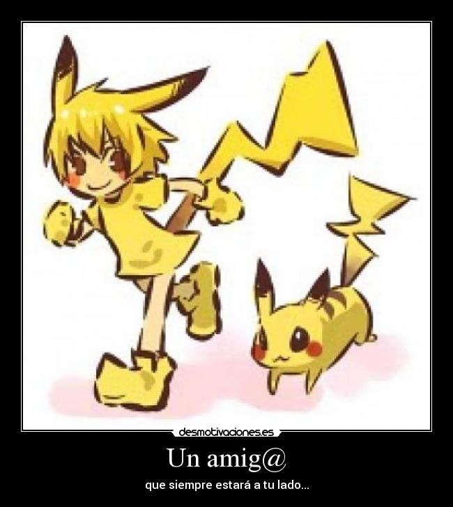 Un amig@ -