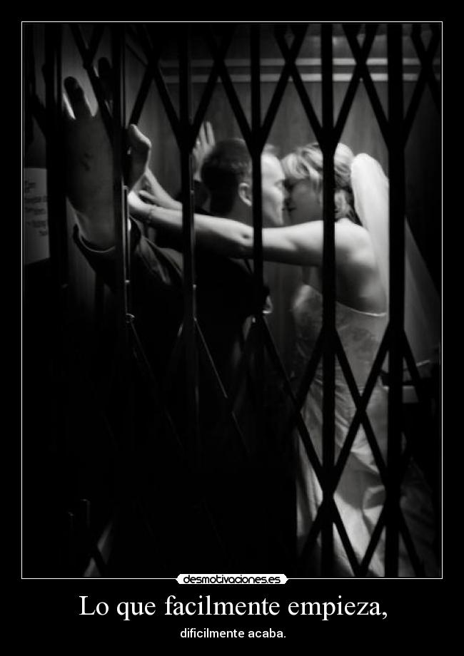 Lo que facilmente empieza, - 