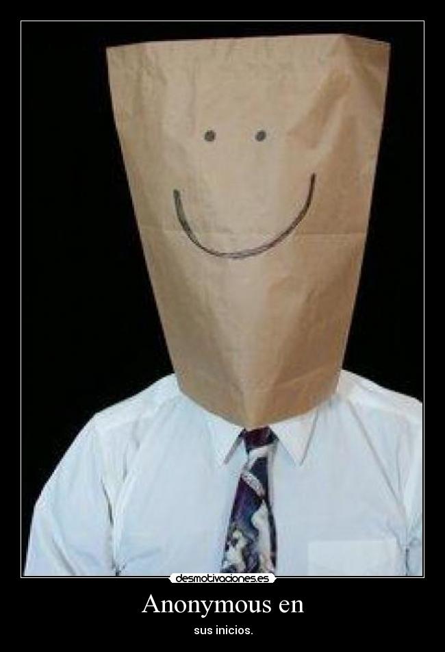 Anonymous en - sus inicios.