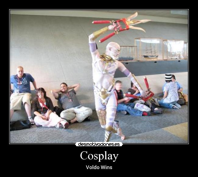 carteles voldo wins cosplay desmotivaciones