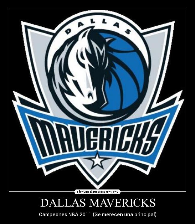 DALLAS MAVERICKS - Campeones NBA 2011 (Se merecen una principal)