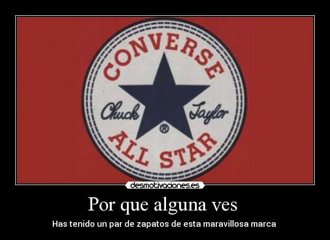 Por que alguna ves - Has tenido un par de zapatos de esta maravillosa marca