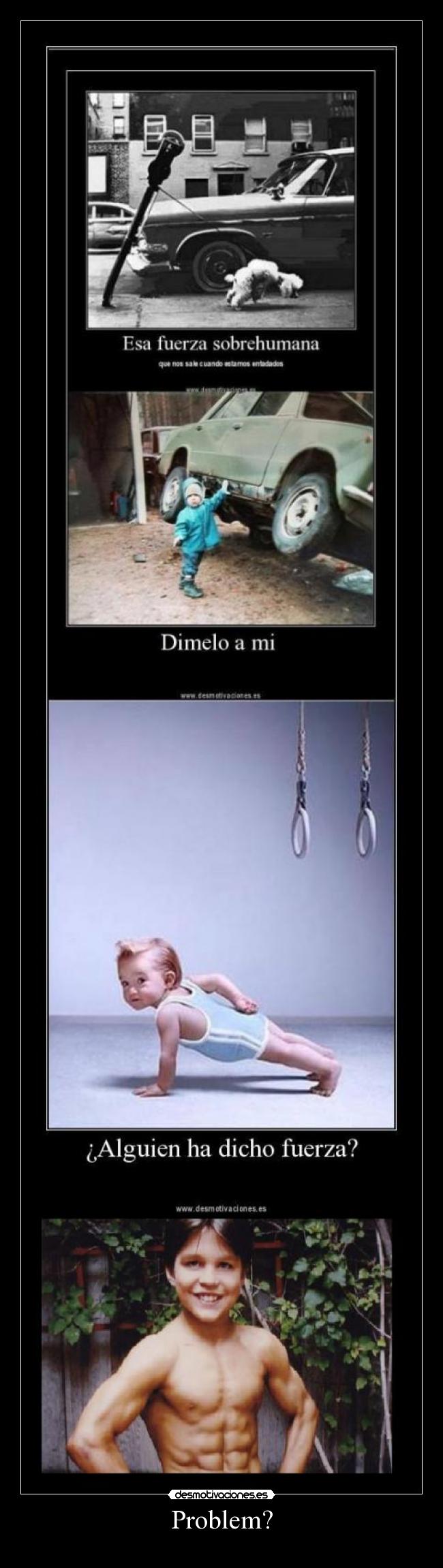 carteles problem nino cachas desmotivaciones