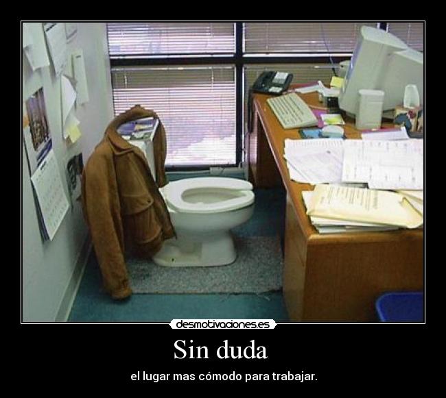 Sin duda -