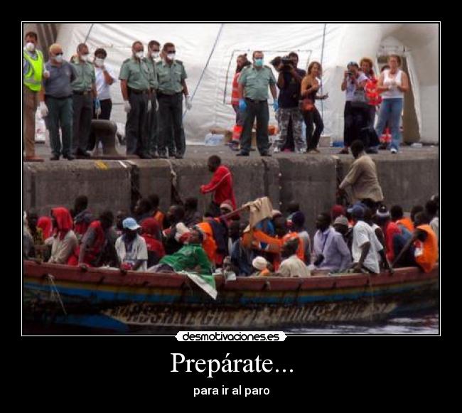 Prepárate... - para ir al paro