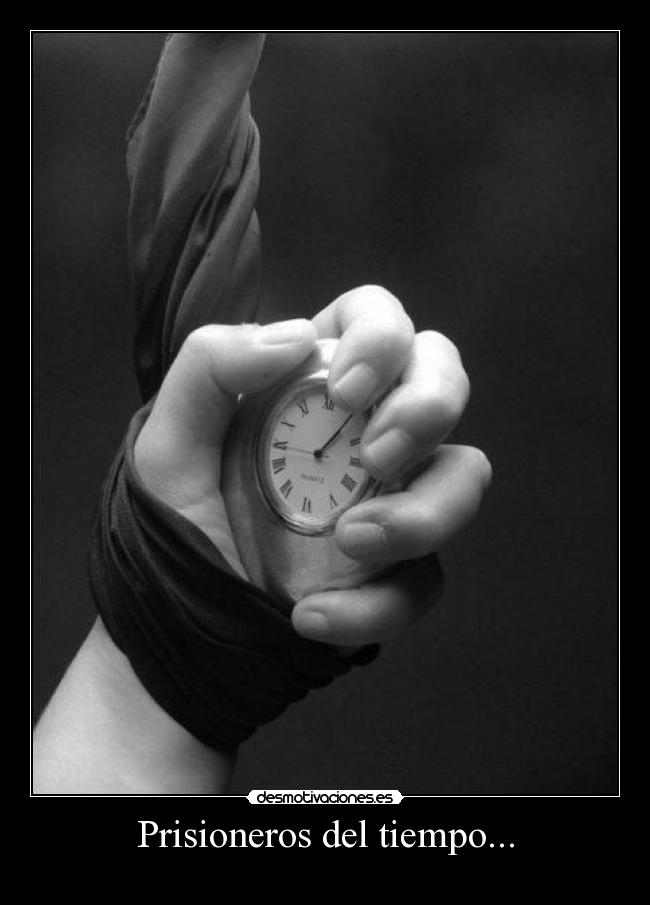 Prisioneros del tiempo... - 