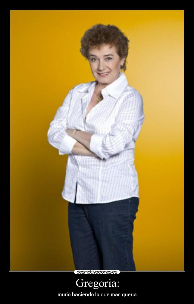 Gregoria: - 