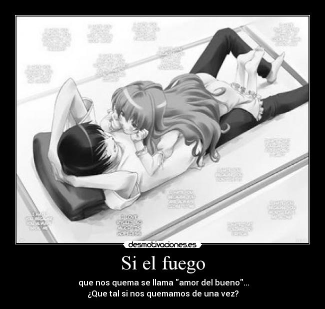 Si el fuego - 