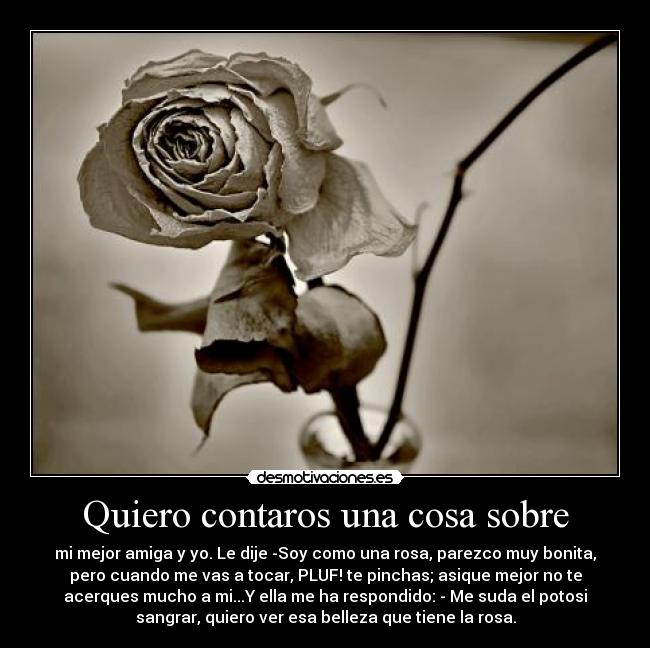 Quiero contaros una cosa sobre -