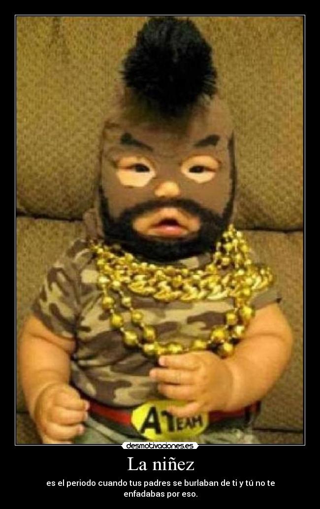 La niñez -