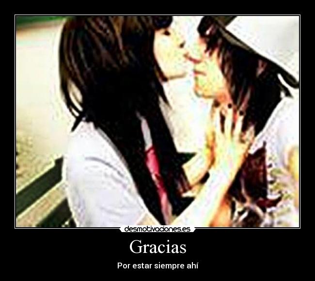 Gracias - Por estar siempre ahí