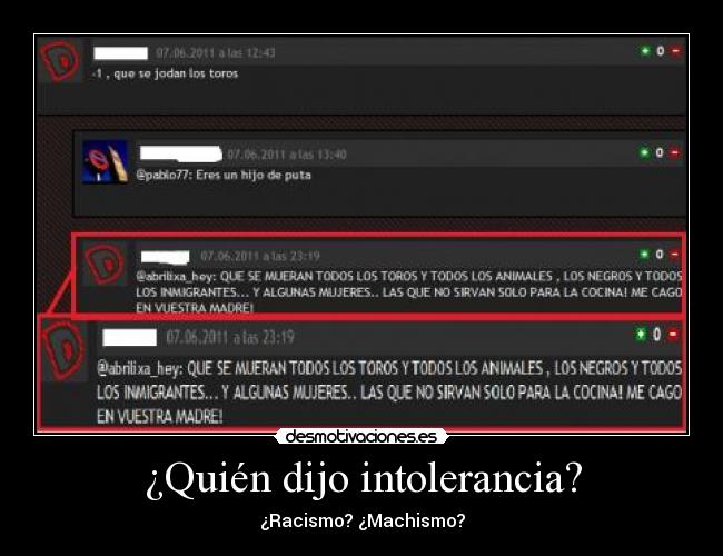 ¿Quién dijo intolerancia? -