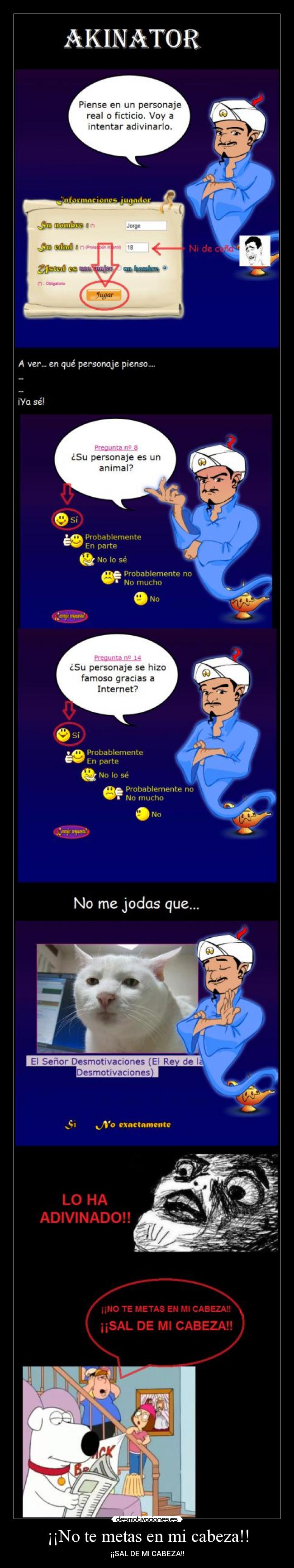 ¡¡No te metas en mi cabeza!! - ¡¡SAL DE MI CABEZA!!