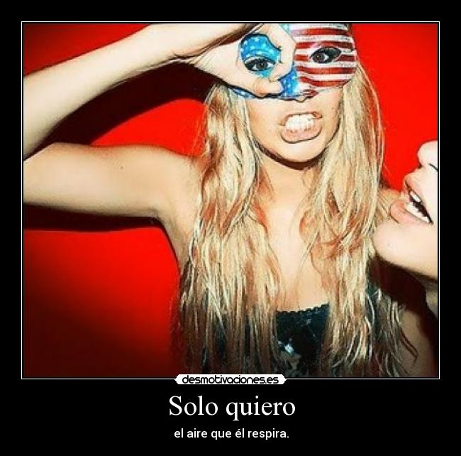 Solo quiero -