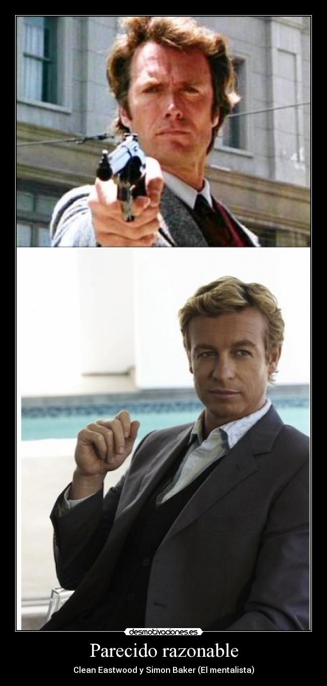 Parecido razonable - Clean Eastwood y Simon Baker (El mentalista)