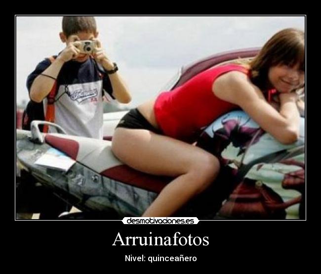 Arruinafotos - Nivel: quinceañero