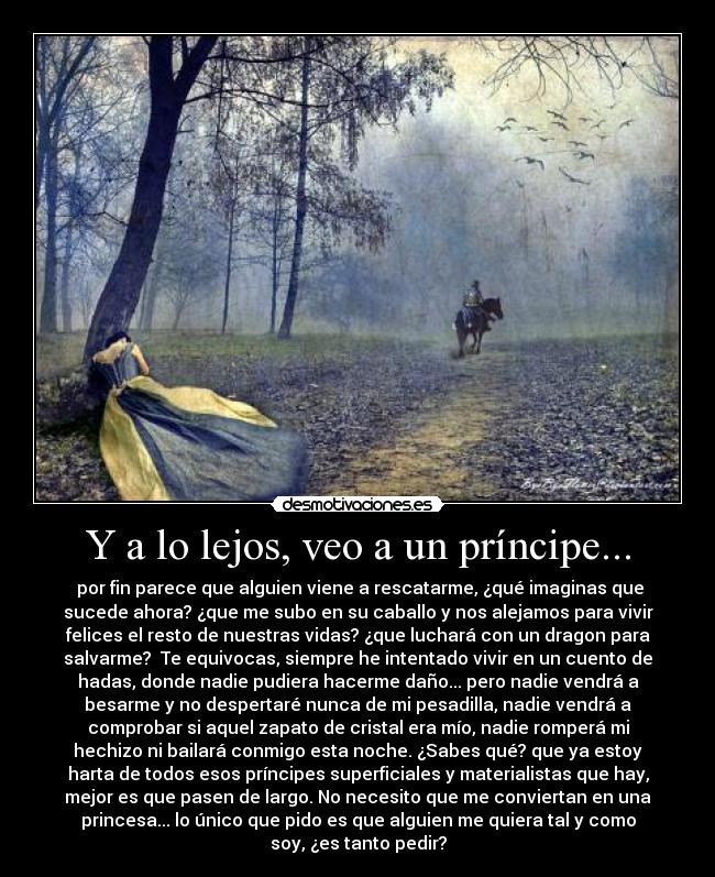 Y a lo lejos, veo a un príncipe... - 