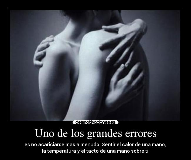 Uno de los grandes errores -