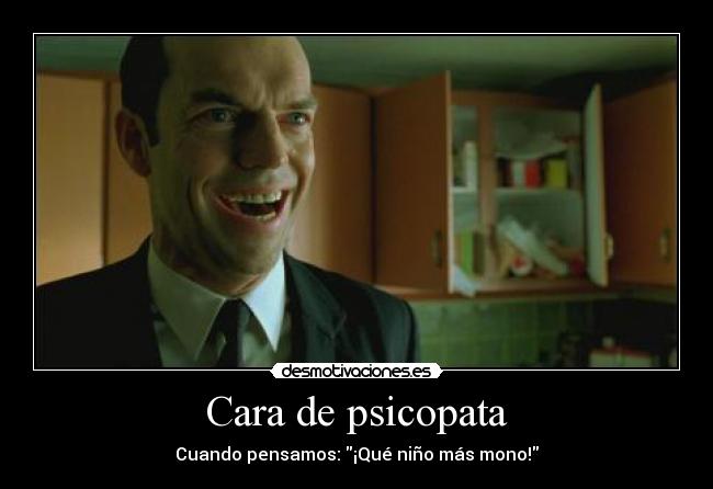 Cara de psicopata - Cuando pensamos: ¡Qué niño más mono!