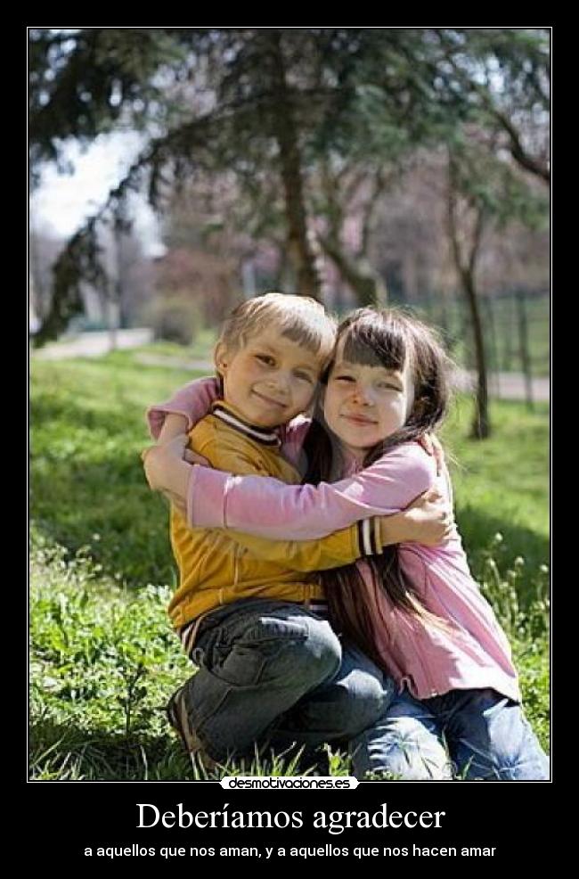 Deberíamos agradecer -