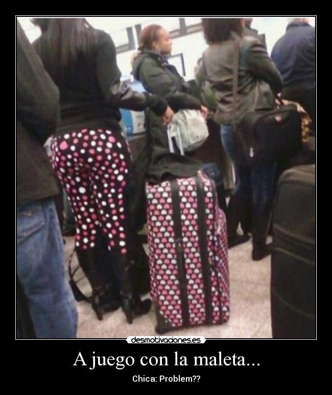 A juego con la maleta... - 