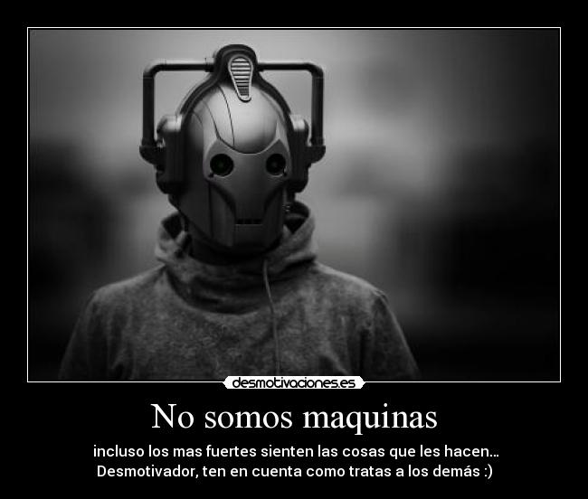 No somos maquinas -