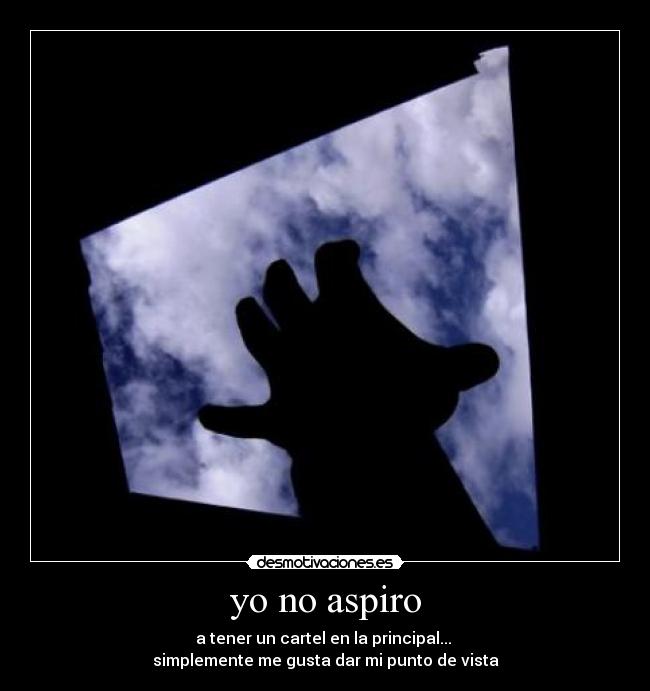 yo no aspiro -