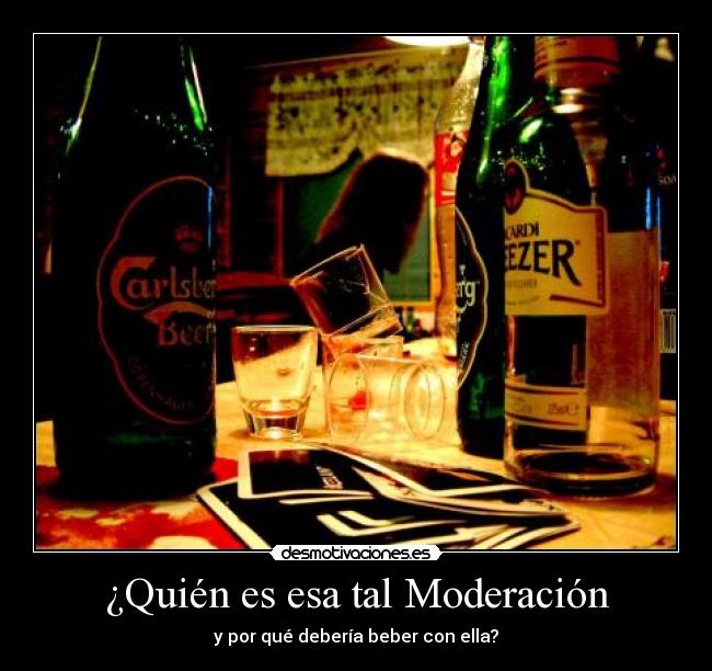 ¿Quién es esa tal Moderación - 