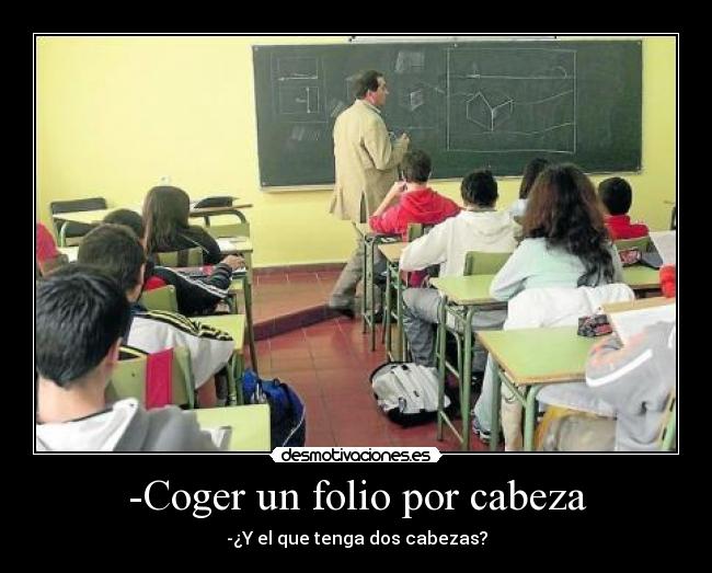 -Coger un folio por cabeza - 