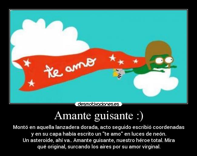 Amante guisante :) - 