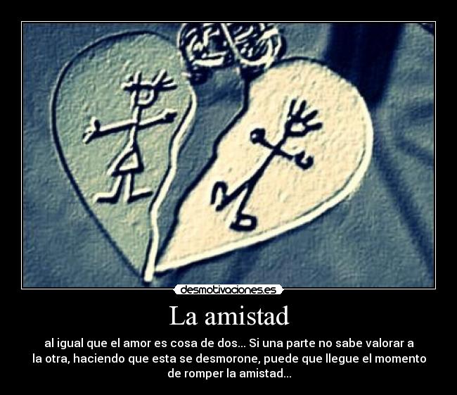 La amistad -