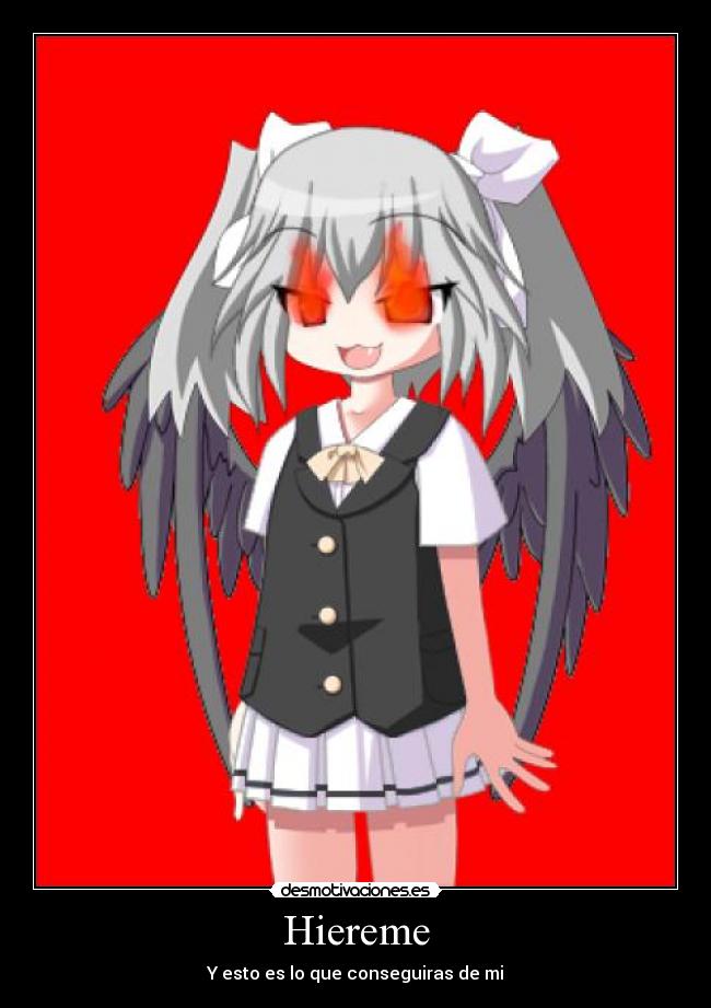 Hiereme - Y esto es lo que conseguiras de mi
