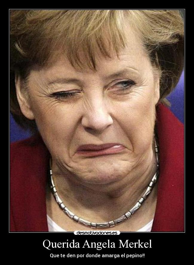 Querida Angela Merkel - 