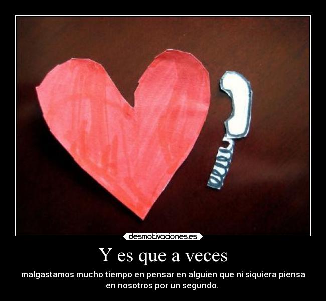 Y es que a veces - 