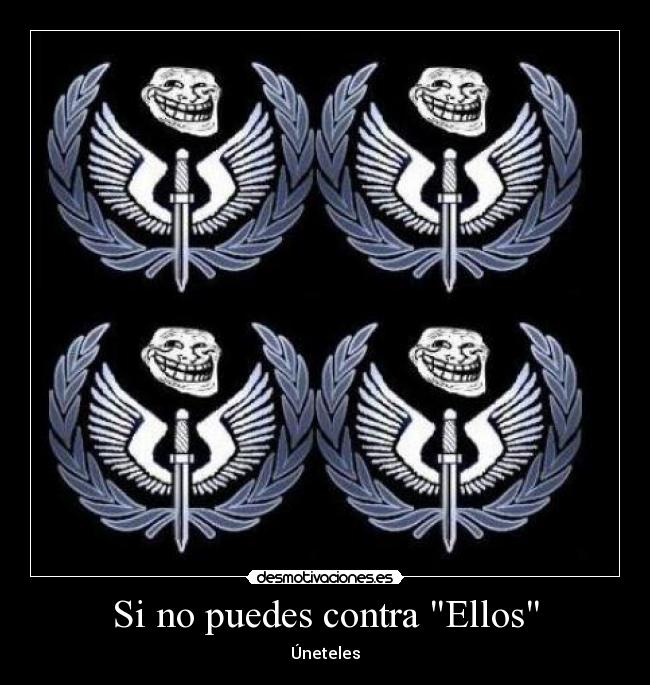 Si no puedes contra Ellos - Úneteles